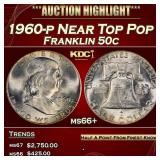 1960-p Franklin Half Dollar Near Top Pop 50c ms66+