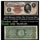 1886 $5 Large Size Silver Certificate Morgan Dolla