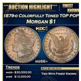 1879-o Morgan Dollar Colorfully Toned TOP POP! $1