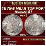 1879-s Morgan Dollar Near Top Pop! $1 ms67+ SEGS