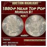 1880-p Morgan Dollar Near Top Pop $1 ms66+ SEGS