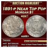 1891-p Morgan Dollar Near Top Pop $1 ms66+ SEGS