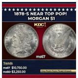 1878-s Morgan Dollar Near Top Pop! $1 ms67 SEGS