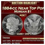 1884-cc Morgan Dollar Near Top Pop $1 ms66+ DMPL S