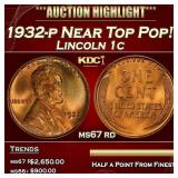 1932-p Lincoln Cent Near Top Pop! 1c ms67 rd SEGS