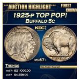 1925-p Buffalo Nickel TOP POP! 5c ms67+ SEGS