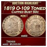 1819 O-109 Capped Bust Half Dollar Toned 50c ms63