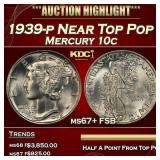 1939-p Mercury Dime Near Top Pop 10c ms67+ FSB SEG