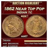 1862 Indian Cent Near Top Pop 1c ms67 SEGS