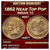 1862 Indian Cent Near Top Pop 1c ms67+ SEGS