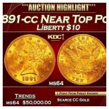 1891-cc Gold Liberty Eagle Near Top Pop! $10 ms64