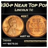 1930-p Lincoln Cent Near Top Pop! 1c ms67 rd SEGS