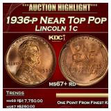 1936-p Lincoln Cent Near Top Pop 1c ms67+ rd SEGS