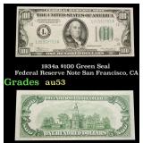1934a $100 Green Seal Federal Reserve Note San Fra