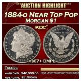 1884-o Morgan Dollar Near Top Pop $1 ms67+ DMPL SE