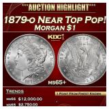 1879-o Morgan Dollar Near Top Pop! $1 ms65+ SEGS