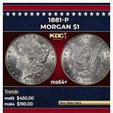 1881-p Morgan Dollar $1 Grades ms64+