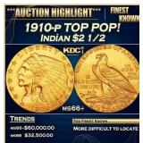 1910-p Gold Indian Quarter Eagle TOP POP! $2 1/2 m