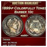 1899-p Barber Dime Colorfully Toned 10c ms66+ SEGS