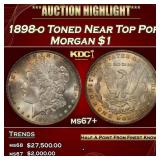 1898-o Morgan Dollar Toned Near Top Pop $1 ms67+ S