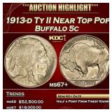 1913-d Ty II Buffalo Nickel Near Top Pop 5c ms67+