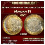 1878-p 7tf Morgan Dollar Rainbow Toned Near Top Po
