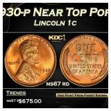 1930-p Lincoln Cent Near Top Pop! 1c ms67 rd SEGS