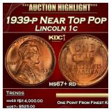 1939-p Lincoln Cent Near Top Pop 1c ms67+ rd SEGS