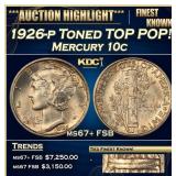 1926-p Mercury Dime Toned TOP POP! 10c ms67+ FSB S