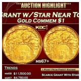 1922 Grant w/Star Gold Commem Dollar Near Top Pop!