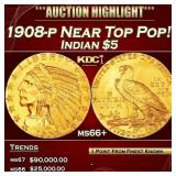 1908-p Gold Indian Half Eagle Near Top Pop! $5 ms6