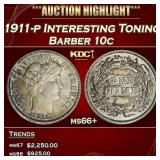 1911-p Barber Dime Intresting Toning 10c ms66+ SEG