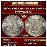 1891-cc VAM 3 Spitting Eagle Top 100 Morgan Dollar