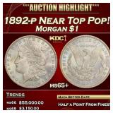 1892-p Morgan Dollar Near Top Pop! $1 ms65+ SEGS