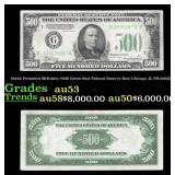 1934A $500 Green Seal Federal Reserve Note Preside