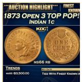 1873 Open 3 Indian Cent TOP POP! 1c ms66 rb SEGS