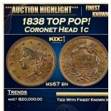 1838 Coronet Head Large Cent TOP POP! 1c ms67 bn S