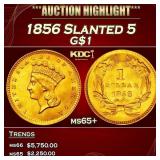 1856 Slanted 5 Gold Dollar $1 ms65+ SEGS