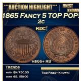 1865 Fancy 5 Two Cent Piece TOP POP! 2c ms66+ RB S