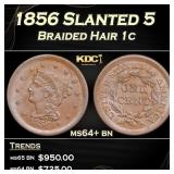 1856 Slanted 5 Braided Hair Large Cent 1c ms64+ bn