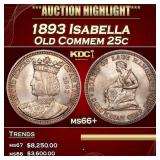 1893 Isabella Isabella Quarter 25c ms66+ SEGS