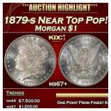 1879-s Morgan Dollar Near Top Pop! $1 ms67+ SEGS