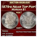 1879-s Morgan Dollar Near Top Pop! $1 ms67+ SEGS