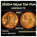 1930-p Lincoln Cent Near Top Pop! 1c ms67 rd SEGS