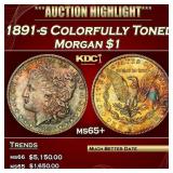 1891-s Morgan Dollar Colorfully Toned $1 ms65+ SEG
