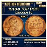 1910-s Lincoln Cent TOP POP! 1c ms67+ rd SEGS