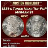 1881-s Morgan Dollar Toned Near Top Pop! $1 ms68+