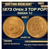 1873 Open 3 Indian Cent TOP POP! 1c ms66 rb SEGS