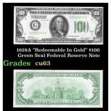 1928A $100 Green Seal Federal Reserve Note "Redeem