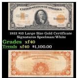 1922 $10 Large Size Gold Certificate Grades xf Sig
